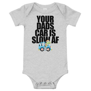 Your Dad's Car is Slow AF, Baby/Toddler