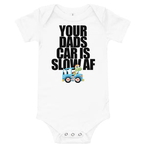 Your Dad's Car is Slow AF, Baby/Toddler