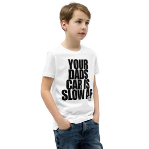 Your Dad's Car is Slow AF, Kids/Youth