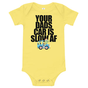 Your Dad's Car is Slow AF, Baby/Toddler