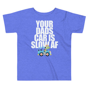 Your Dad's Car is Slow AF, Baby/Toddler