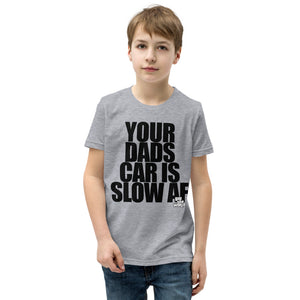 Your Dad's Car is Slow AF, Kids/Youth